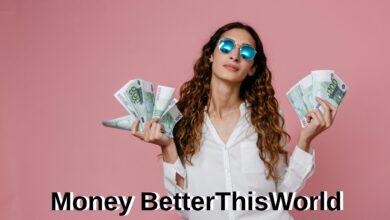 Money BetterThisWorld
