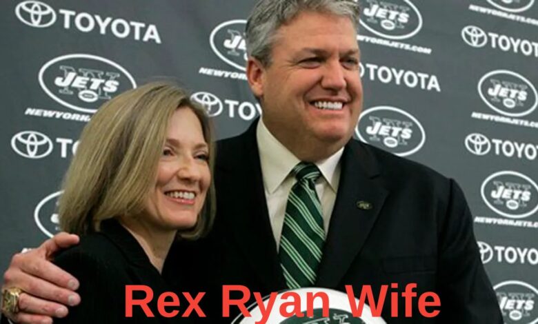 Rex Ryan Wife