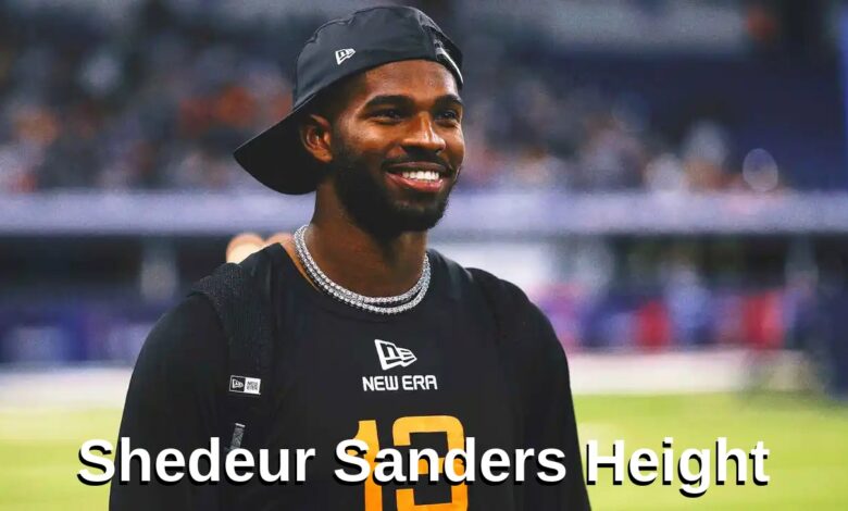 Shedeur Sanders Height