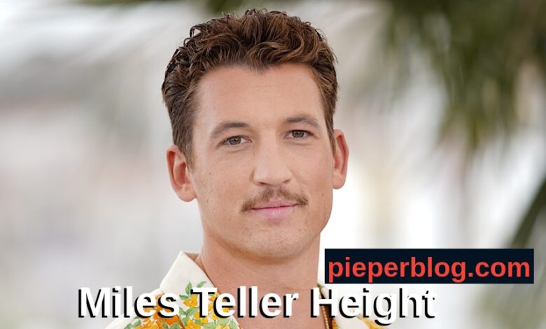 Miles Teller Height