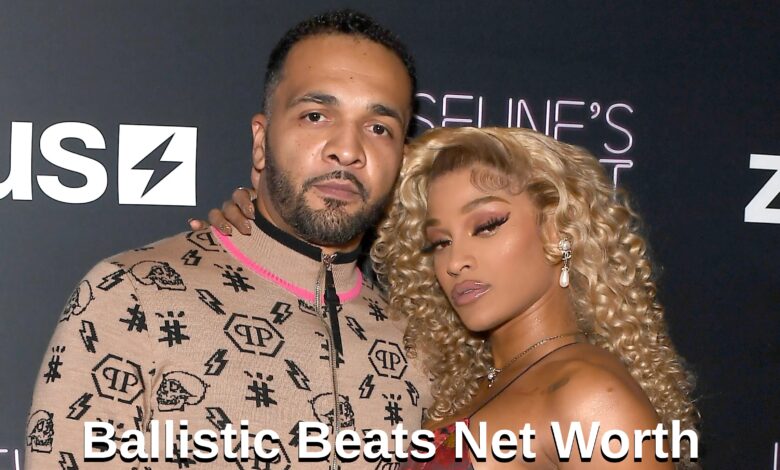Ballistic Beats Net Worth